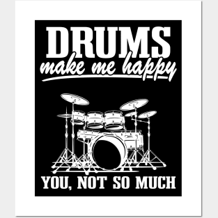 Drums Make Me Happy Drummer Quote Funny Drumming Gift Posters and Art